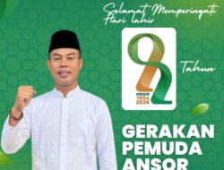 DPD PAN Lombok Tengah Mengucapkan Selamat Memperingati Hari Lahir Gerakan Pemuda Ansor ke-92